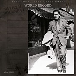 Neil Young and Crazy Horse-World Record CD