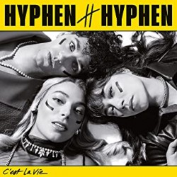 Hyphen Hyphen -C'Est la Vie CD