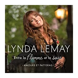 Lynda Lemay-Entre la Flamme...