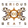 SERIOUS BEATS 100