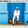 Bai Kamara Jr. & the Voodoo Sniffers-Traveling Medicine Man (2 Vinyles Lp)