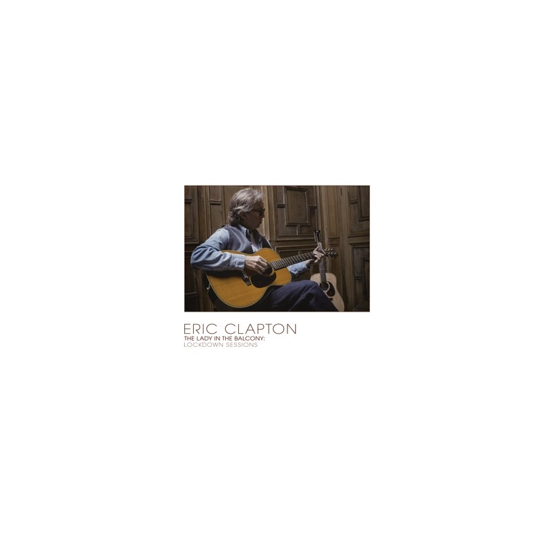 CLAPTON, ERIC LADY IN THE BALCONY: LOCKDOWN SESSIONS Coloured Vinyl, High Quality, Limited Edition 2-LP