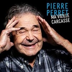 Pierre Perret-Ma Vieille...