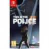 THIS IS THE POLICE 2