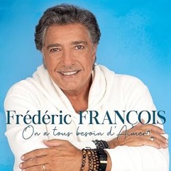 Frédéric François-On a Tous...