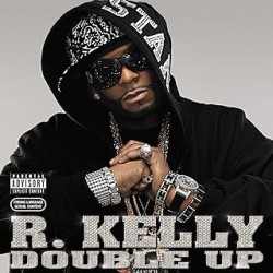R. Kelly-Double Up