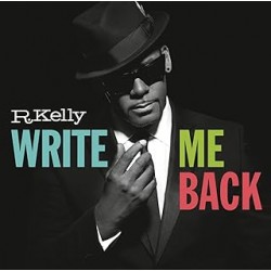 R. Kelly-Write Me Back