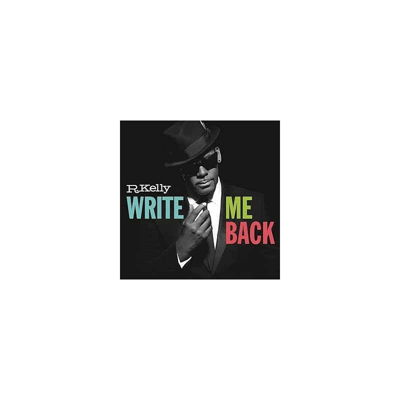 R. Kelly-Write Me Back