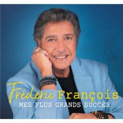 Frédéric François -Mes plus grands succès