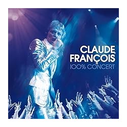 100% Concert de Claude François