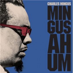 Charles Mingus - Mingus Ah Hum 1xLP Coloured Vinyl