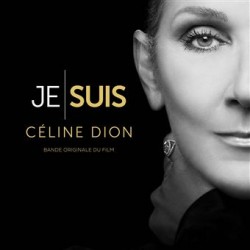 Céline Dion-Je suis : Céline Dion (Bande originale du film)   (CD album)