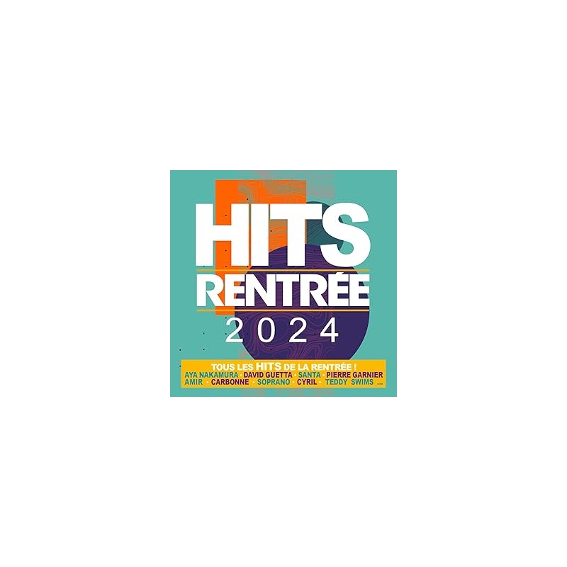 Hits Rentrée 2024