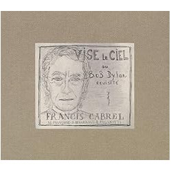 Francis Cabrel-Vise le Ciel