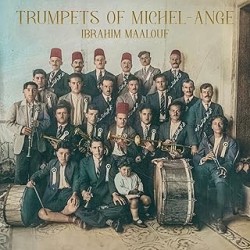 Ibrahim Maalouf-Trumpets of Michel-Ange LP