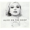 Alice on the Roof-Higher CD