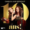 Camille et Julie Berthollet-10 Ans (Best of avec Inédits)  CD