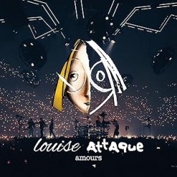 Louise Attaque-Amours  CD