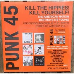 PUNK 45: Kill The Hippies!...