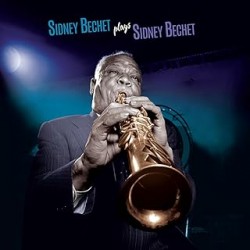 Sidney Bechet - Plays...