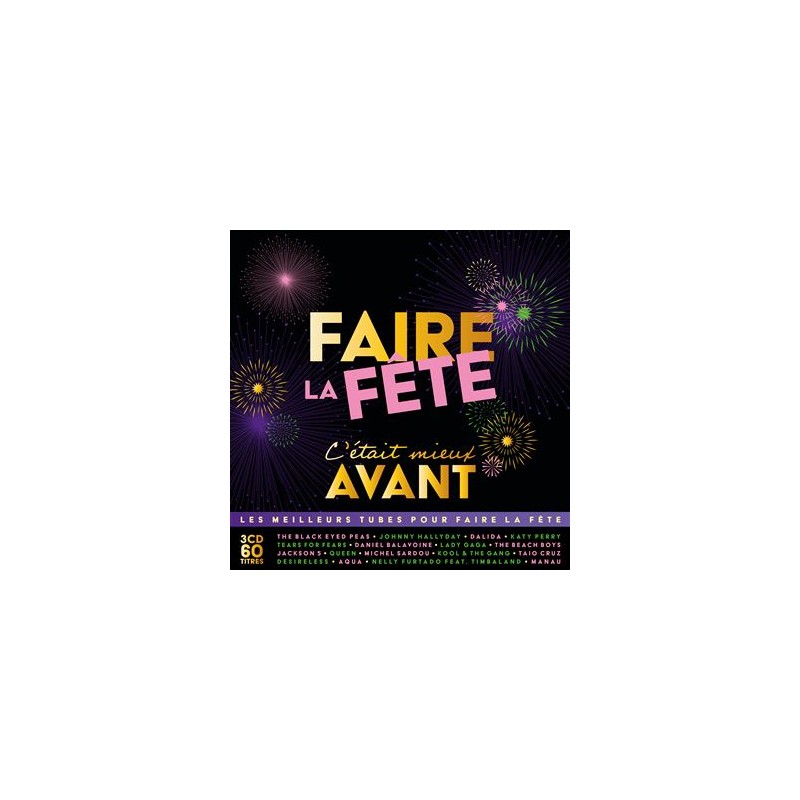 Faire la Fête, C'était Mieux Avant Coffret