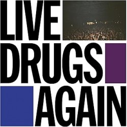 War on Drugs-Live Drugs...