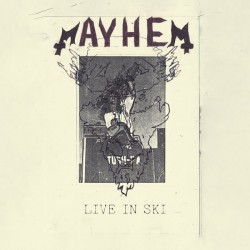 Mayhem – Live In Ski RSD