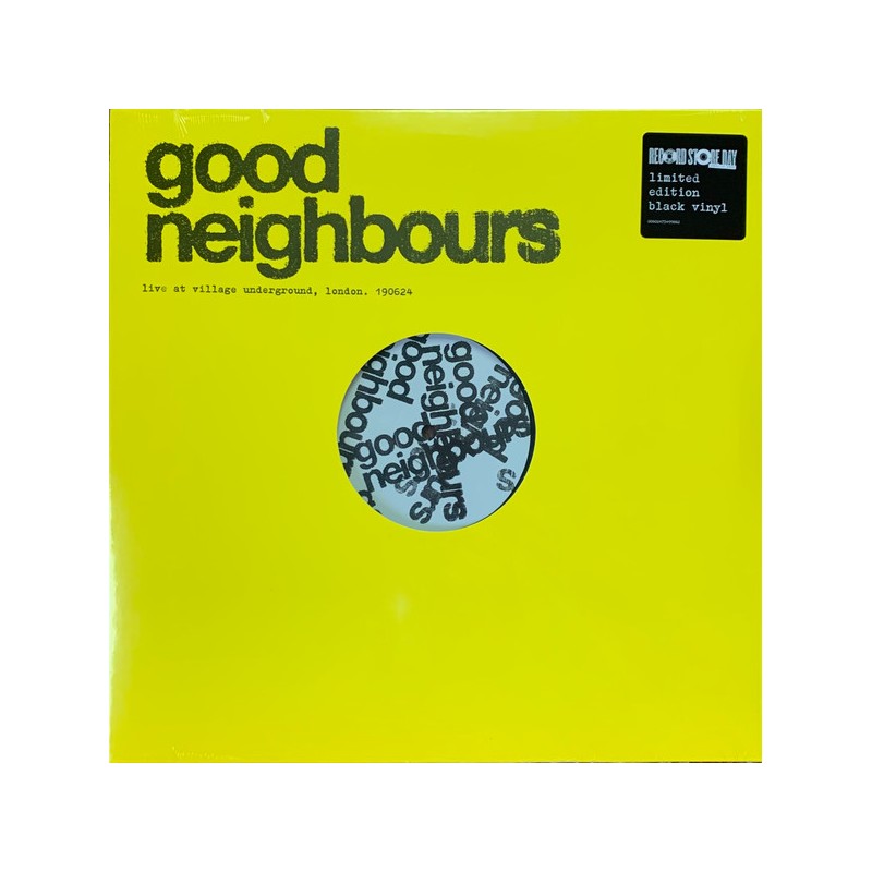 Good Neighbours – Live At Village Underground, London RSD