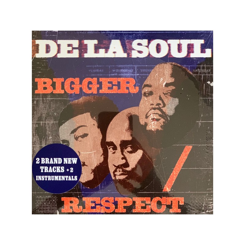 De La Soul – Bigger / Respect RSD
