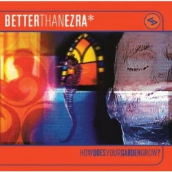 Better Than Ezra – How Does...