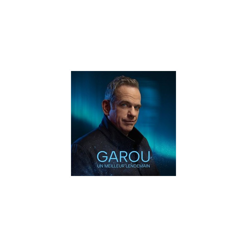 Garou -Un meilleur lendemain