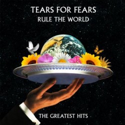Tears For Fears Rule the...