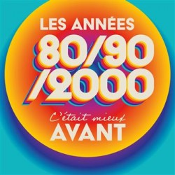 C'était mieux avant les...