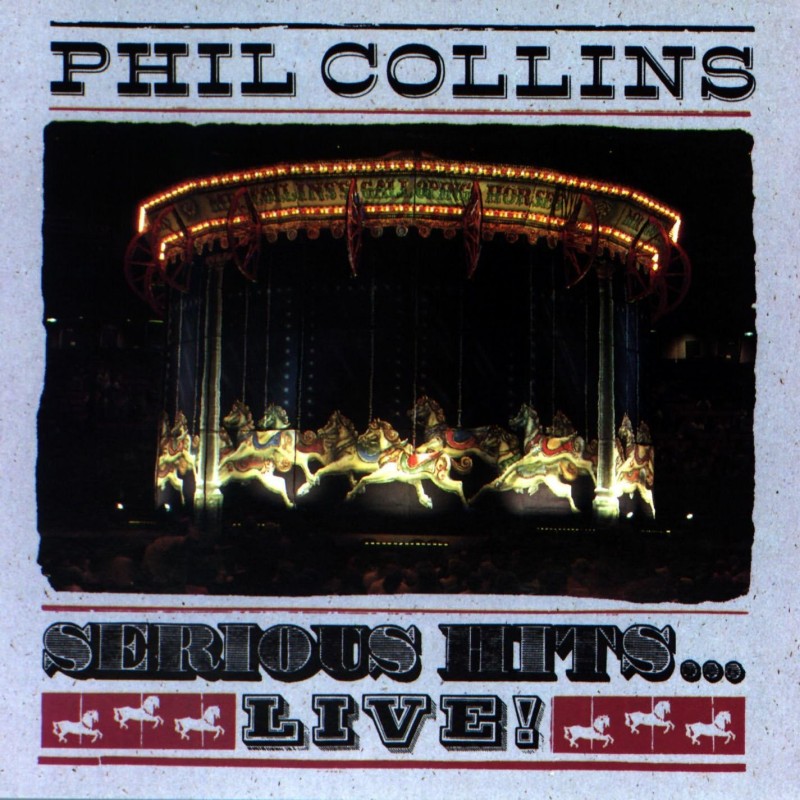 Phil Collins -Serious Hits Live CD