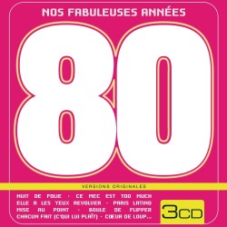 Nos Fabuleuses Années 80 3CD
