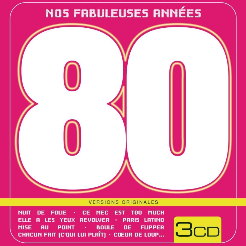 Nos Fabuleuses Années 80 3CD