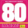 Nos Fabuleuses Années 80 3CD