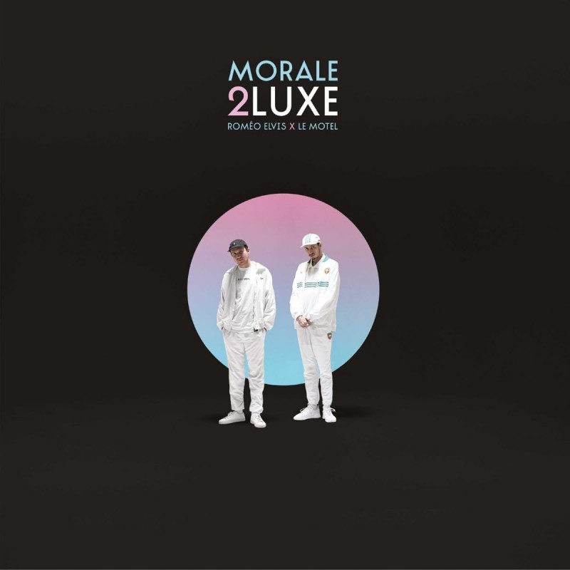 Morale 2luxe Roméo Elvis