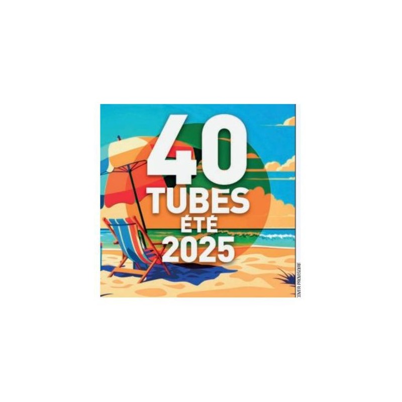 40 TUBES ETE 2025