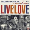 Thomas Dutronc-Live Is Love  CD