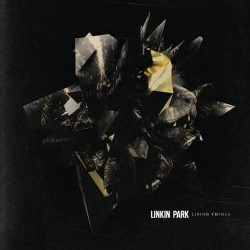 Linkin Park - Living Things...