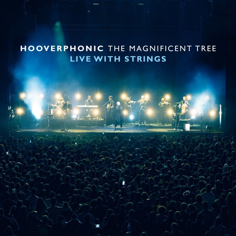 Hooverphonic - The Magnificent Tree - Live With Strings 1xCD