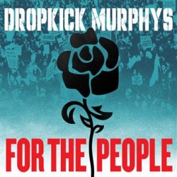 Dropkick Murphys- For The...