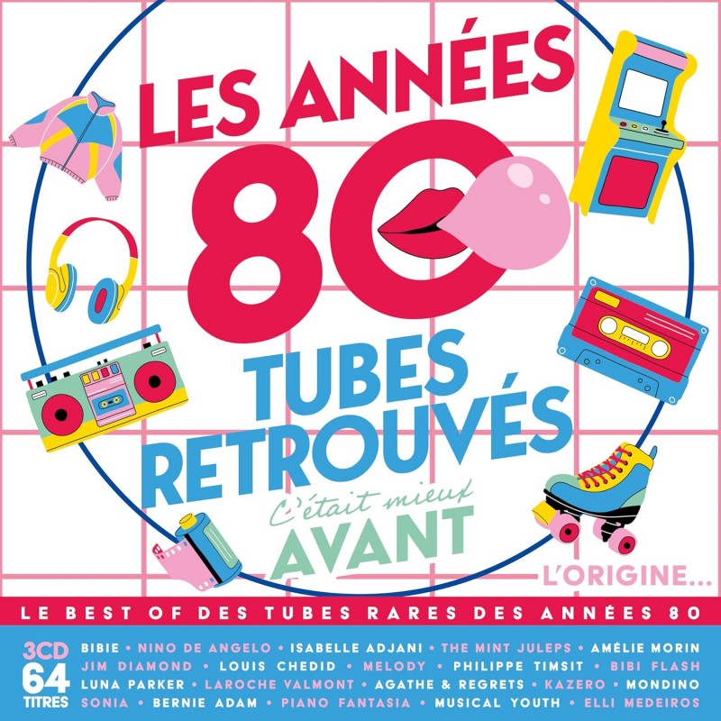 C'Était Mieux Avant, les Années 80 - Tubes Retrouvés (Vol.1) - l'Origine
