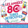 C'Était Mieux Avant, les Années 80 - Tubes Retrouvés (Vol.1) - l'Origine