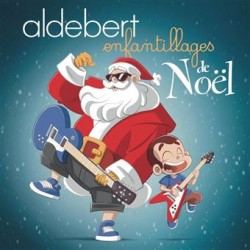 Aldebert - Enfantillages de...