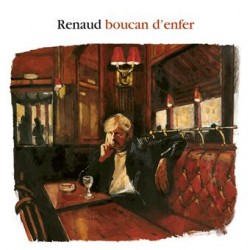 Renaud - Boucan d'enfer :...