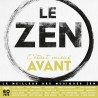 Le Zen, C'Était Mieux Avant