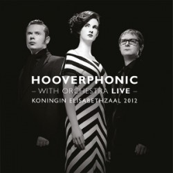 Hooverphonic With Orchestra...