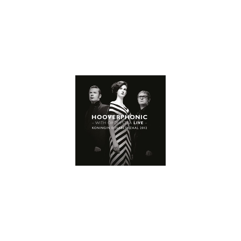 Hooverphonic With Orchestra Live  2-LP  Transparent, Coloured Vinyl, Gatefold Sleeve, Reissue